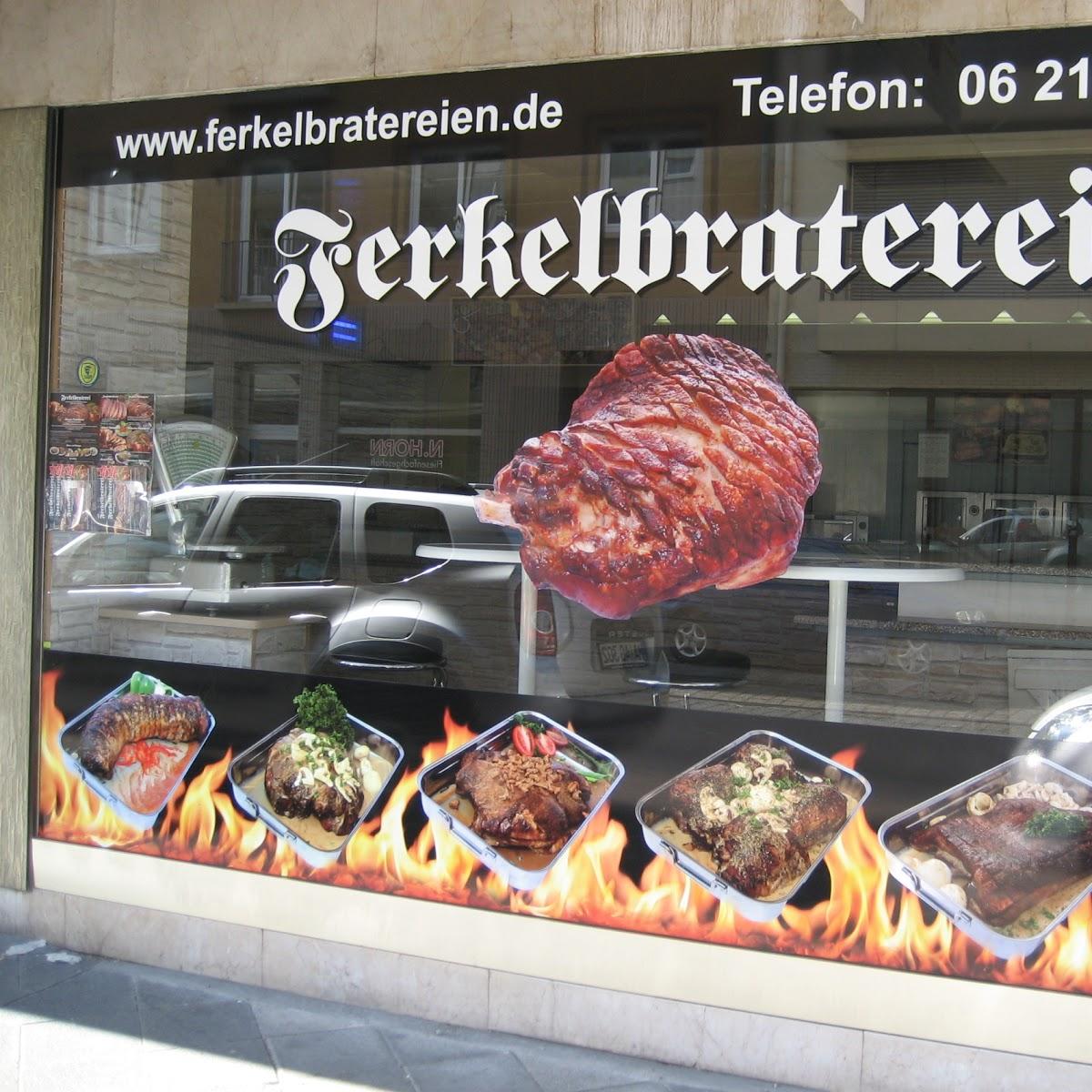 Restaurant "Ferkelbraterei -Karlsruhe-Hockenheim" in Mannheim